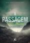 [The Passage 01] • A Passagem